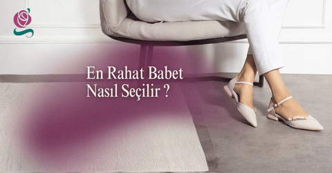 En Rahat Babet Nasıl Seçilir?